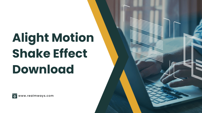 Alight Motion Shake Effect Download 2024 (Top Effects)