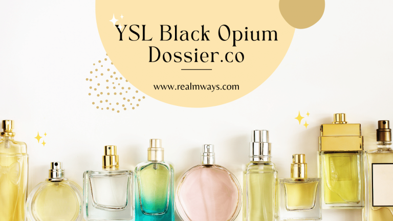 YSL Black Opium Dossier.co [A Detailed Note 2024]