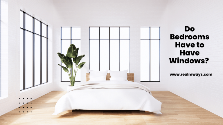 Do Bedrooms Have to Have Windows? [Enlist all Reasons & Suggestions]