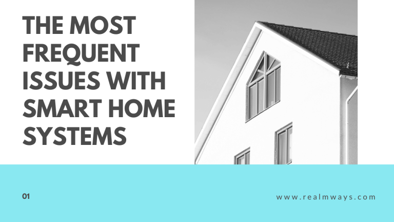 The Most Frequent Issues With Smart Home Systems