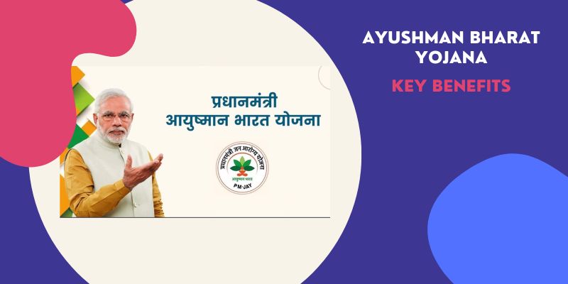 Key-Benefits-of-Ayushman-Bharat-Yojana