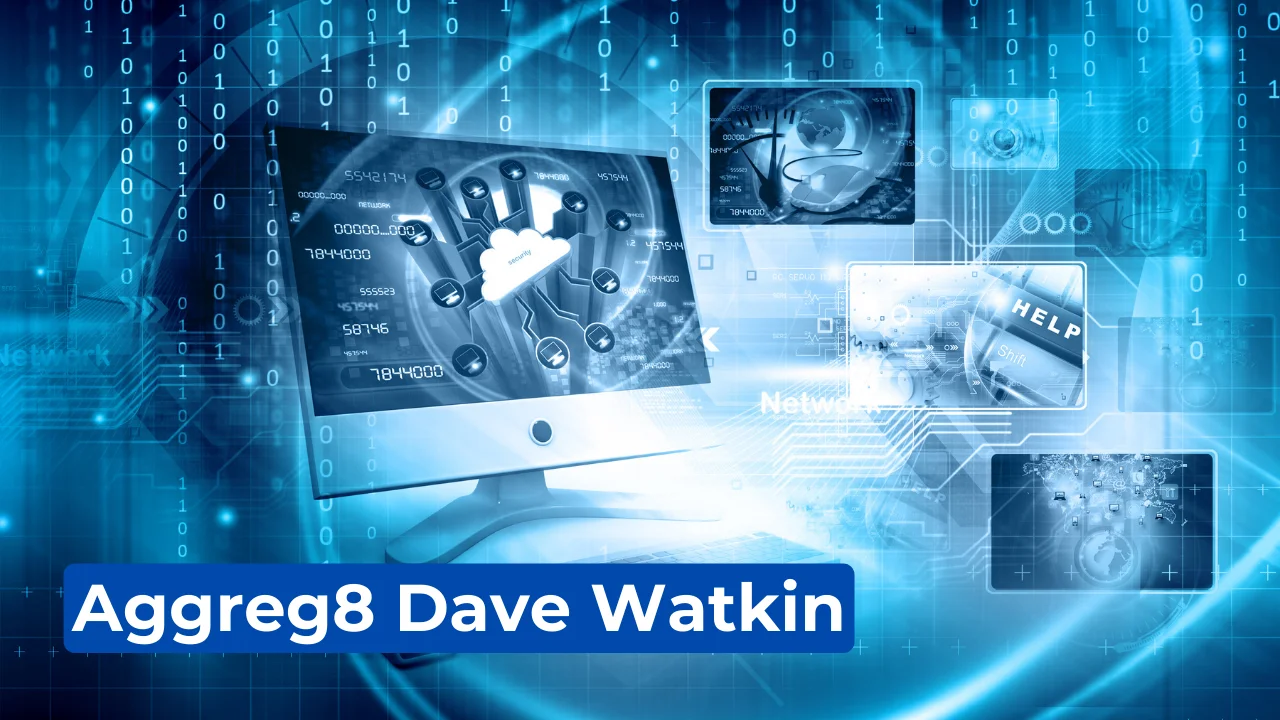 Aggreg8 Dave Watkin