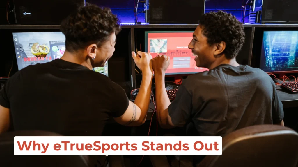 Why eTrueSports Stands Out